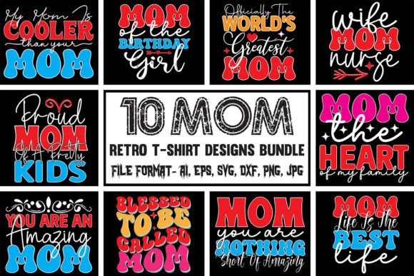10 Mom Retro T-Shirt Designs Bundle: A Designer’s Real-World Take