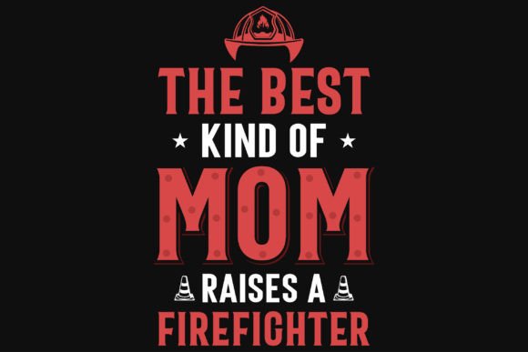 Firefighter Mom Typography Tshirt Design Review