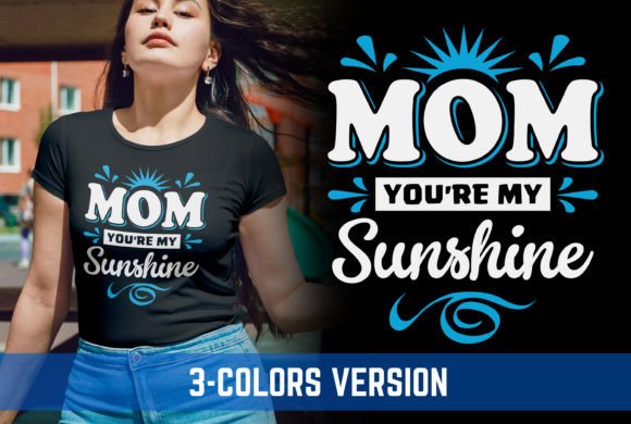 Mom You're My Sunshine V4 – A Heartfelt Embroidery Design for Mother’s Day