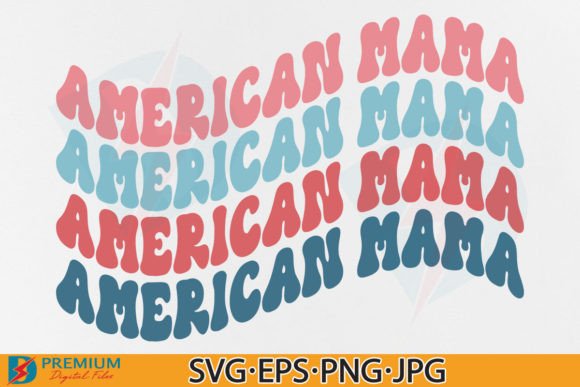 Retro American Mama SVG for 4th of July Embroidery